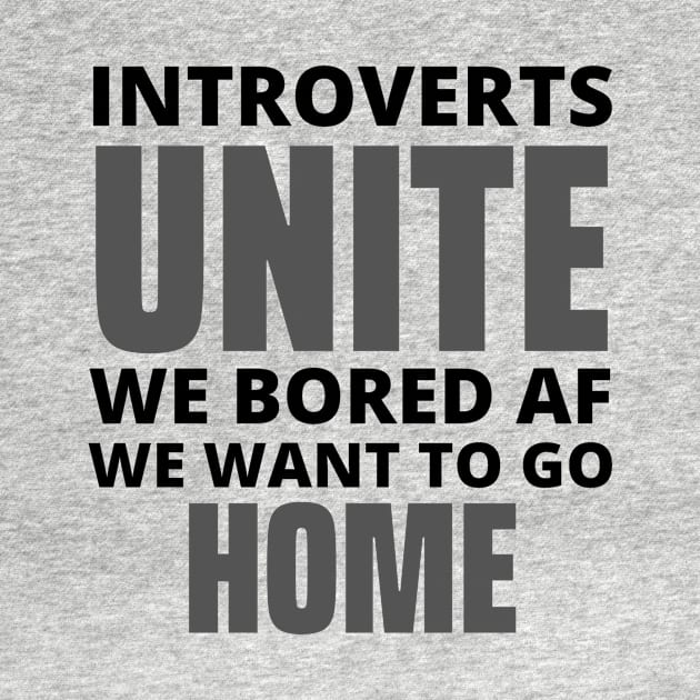 Introverts Unite by Seopdesigns